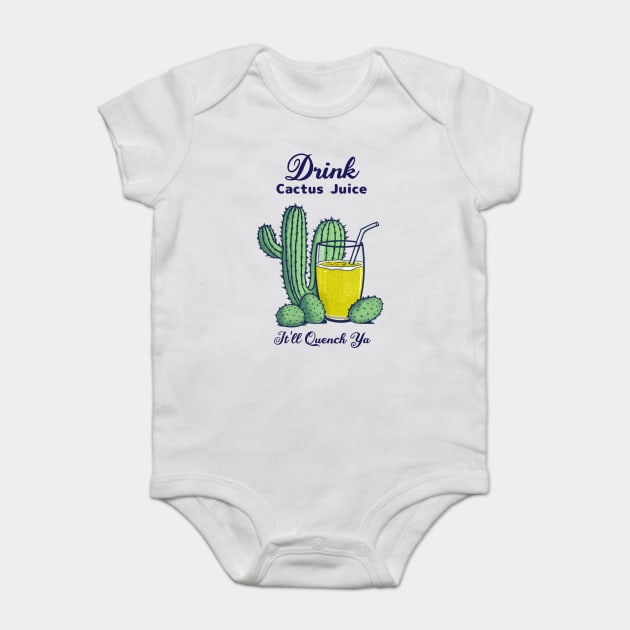 Drink Cactus Juice Baby Bodysuit by CreativeSage